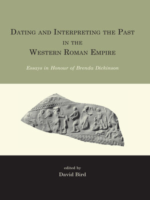 cover image of Dating and interpreting the past in the western Roman Empire